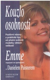 Kouzlo osobnosti od Daniel Paisner , Emme