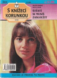 S knížecí korunkou - Štěstí si musíš zasloužit od Marianne Hollová