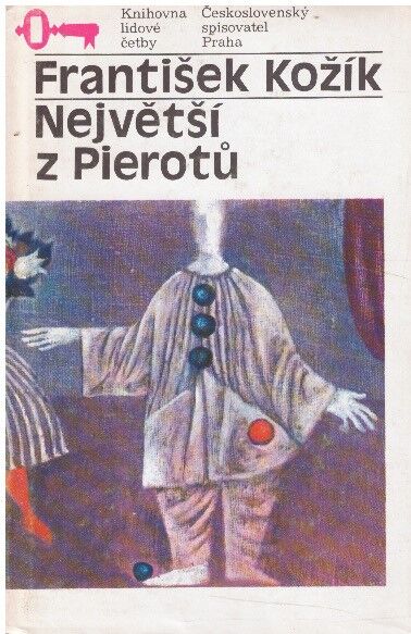Největší z Pierotů od František Kožík