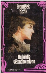 Na křídle větrného mlýna od František Kožík