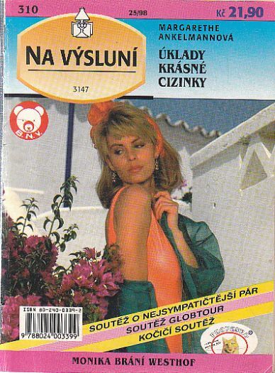 Na Výsluní - Úklady krásné cizinky