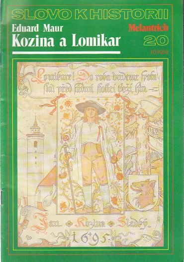 Slovo k historii - Kozina a Lomikar od Eduard Maur
