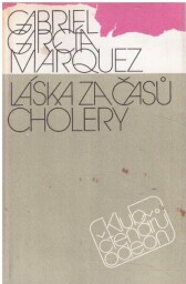 Láska za časů cholery  od Gabriel García Márquez