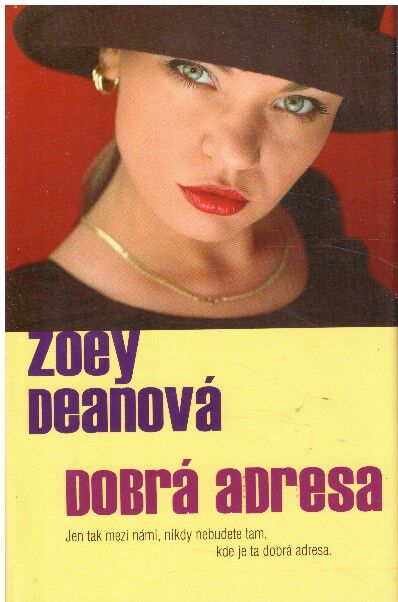 Dobrá adresa od Zoey Dean