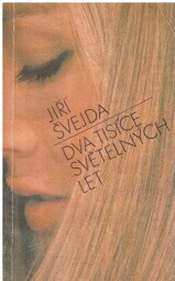 Dva tisíce světelných od let Jiří Švejda