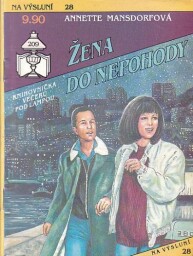 Na výsluní - Žena do nepohody