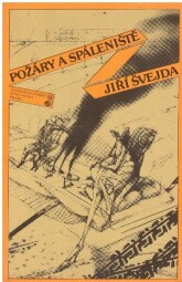 Požáry a spáleniště od Jiří Švejda