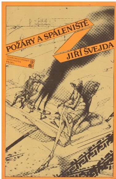 Požáry a spáleniště od Jiří Švejda