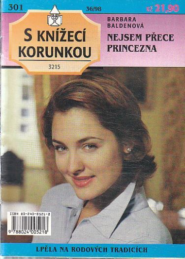 S knížecí korunkou - Nejsem přece princezna od Barbora Baldenová