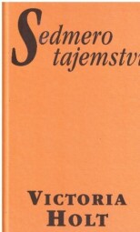 Sedmero tajemství od Victoria Holt (p)