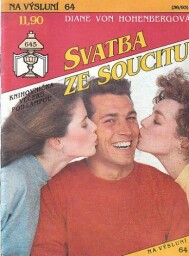 Na výsluní - Svatba ze soucitu