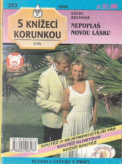 S knížecí korunkou - Nepoplaš novou lásku od Uschi Bacová