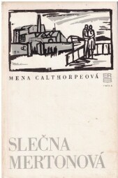Slečna Mertonová od Mena Calthorpe