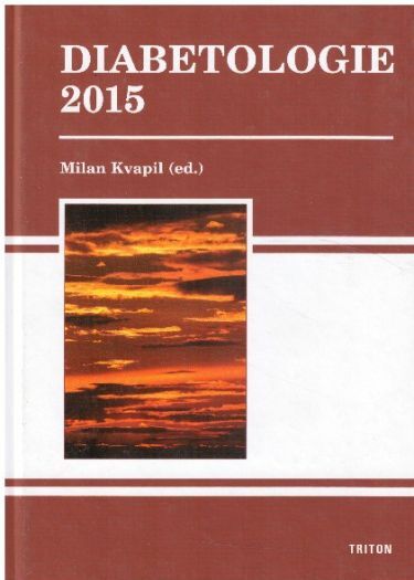 Diabetologie 2015 od Milan Kvapil.