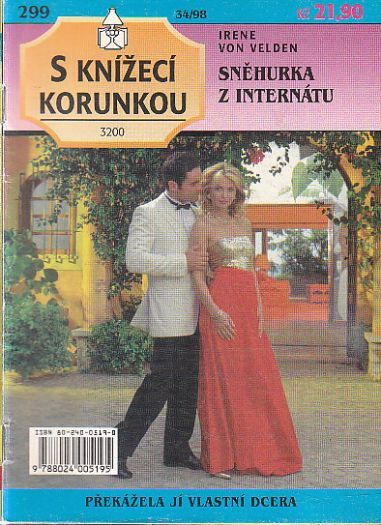 S knížecí korunkou - Sněhurka z internátu od Irene von Velden