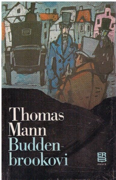 Buddenbrookovi od  Thomas Mann