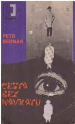 Cesta bez návratu od Petr Bednář. Magnet
