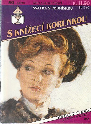 S knížecí korunkou - Svatba s podmínkou od Gisela Reutlingová
