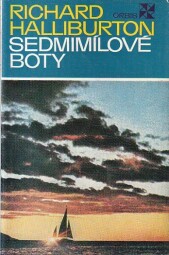 Sedmimílové boty od Richard Halliburton