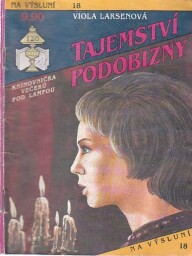 Na výsluní - Tajemství podobizny od Viola Larsen