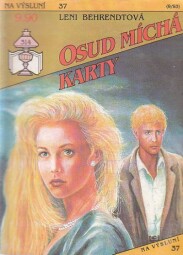 Na výsluní - Osud míchá karty