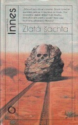 Zlatá šachta od Hammond Innes - OMNIA