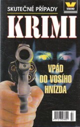 Víkend - Vpád do vosího hnízda od Kolektiv autorů.