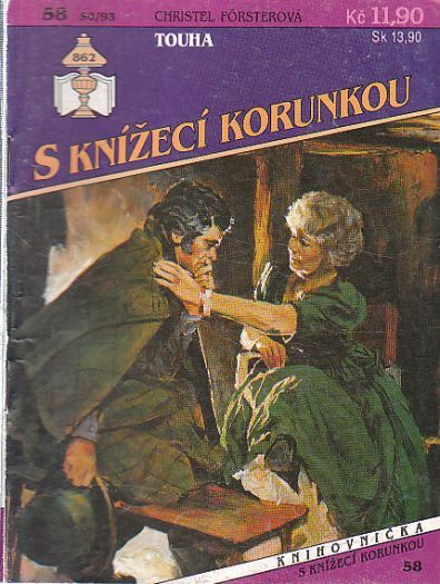 S knížecí korunkou - Touha od Christel Forsterová