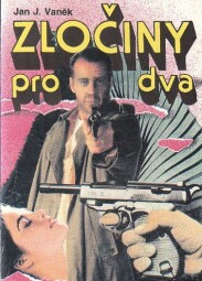  Zločiny pro dva od Jan J. Vaněk