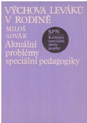 Výchova leváků v rodině od Miloš Sovák