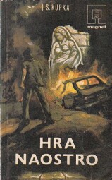 Hra naostro od Jiří Svetozar Kupka - MAGNET