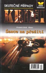 Víkend - Šance na přežití od František Uher