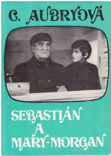 Sebastian a Mary-Morgan od Cécile Aubry (p)