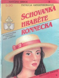 Matčino srdce - Schovánka Hraběte Ronnecka od Patricia Vandenbergová.a