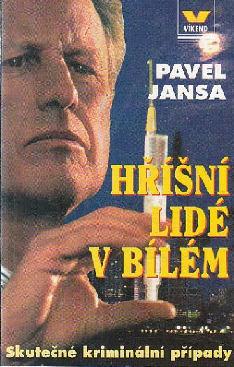 Víkend - Hříšní lidé v bílém od Pavel Jansa