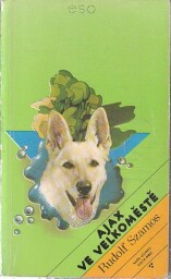 Ajax ve velkoměstě od Rudolf Szamos -ESO
