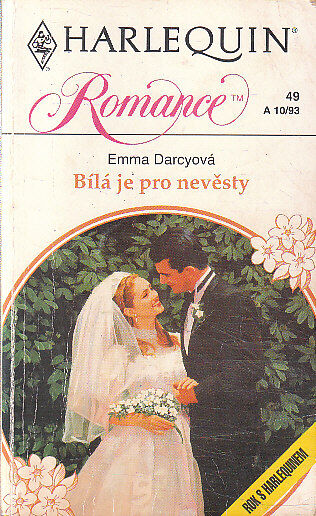 Harlequin - Bílá je pro nevěsty od Emma Darcy
