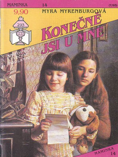 Maminka - Konečně jsi u mne.