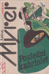 Poslední kabriolet od Anton Myrer