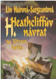Heathcliffův návrat na Větrnou hůrku od Lin Haire-Sargeant