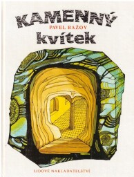 Kamenný kvítek od Pavel Petrovič Bažov