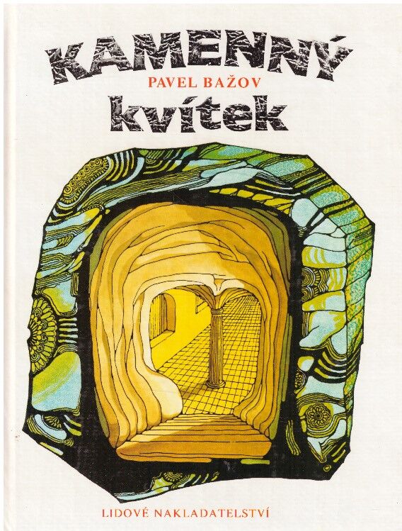 Kamenný kvítek od Pavel Petrovič Bažov