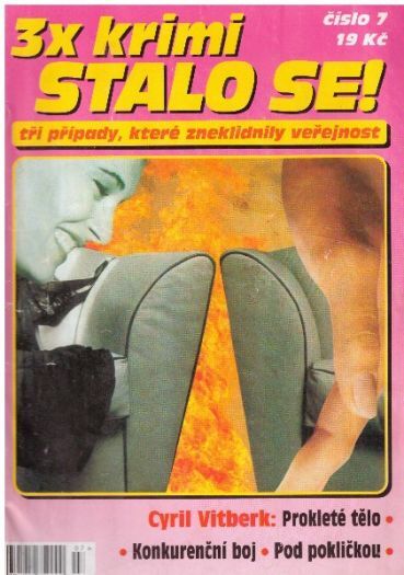 Stalo se 3X krimi - Prokleté tělo od Cyril Vitberk