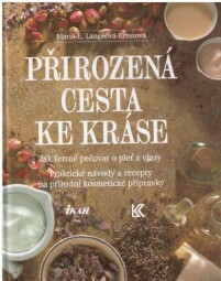Přirozená cesta ke kráse od Maria E. Lange-Ernst
