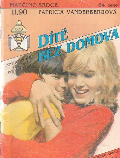 Matčino srdce - Dítě bez domova 