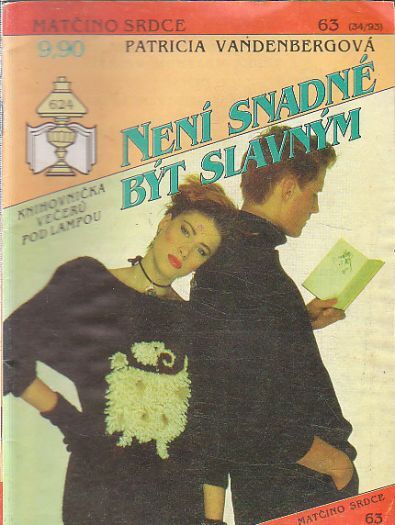 Matčino srdce - Není snadné být slavným.