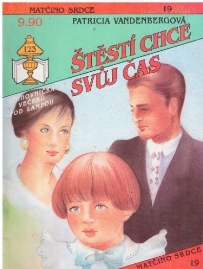 Matčino srdce - Štěstí chce svůj čas