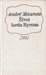 Život lorda Byrona od André Maurois