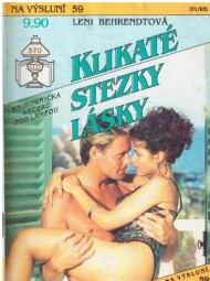 Na výsluní - Klikaté cesty Lásky