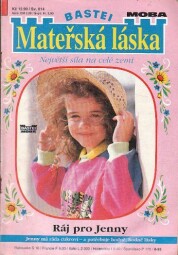 Mateřská láska Ráj pro Jenny